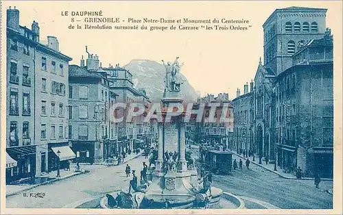 Ansichtskarte AK Grenoble Place Notre Dame et Monument du Centennaire de la Revolution surmonte du groupe de Carr