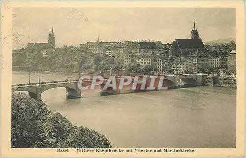 Cartes postales Basel Mittlere Rheinbrucke mit Munster und Martinskirche