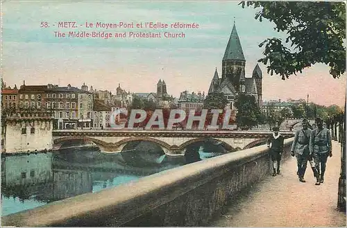 Ansichtskarte AK Metz Le Moyen Pont et l'Eglise reformee Militaria