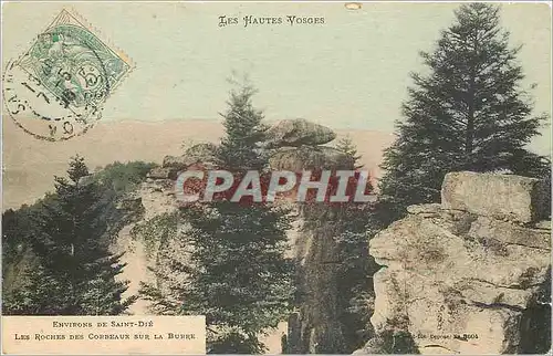 Cartes postales Environs de Saint Die Les Roches des Cordeaux sur la Burre