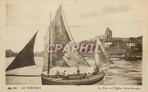 Ansichtskarte AK Le Treport Le Port et l'Eglise Saint Jacques Bateau