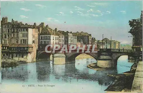 Ansichtskarte AK Metz Pont St Georges