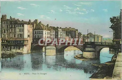 Cartes postales Metz Pont St Georges