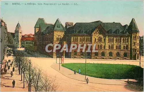 Cartes postales Metz L'Hotel des Postes et la Gare