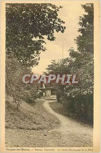 Cartes postales Forges les Eeaux station thermale La ferme Normande et le Parc