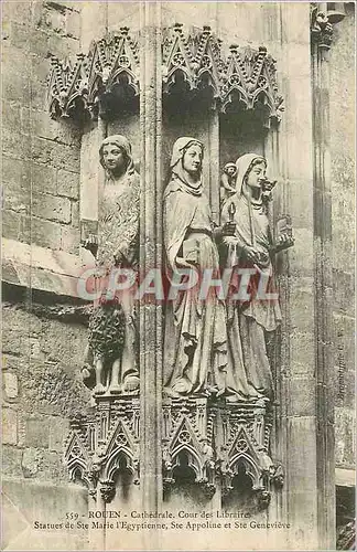 Ansichtskarte AK Rouen Cathedrale Cour des Libraires Statue de Ste Marie l'Egyptienne Ste Appoline et Ste Genevie