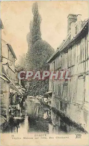 Ansichtskarte AK Evreux Vieilles Maisons sur l'eau Rue Chartraine