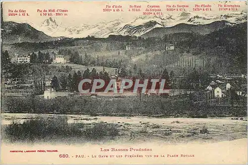 Cartes postales Les basses pyrenees Pau le gave et les pyrenees vus de  place Royales