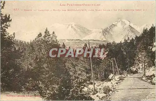 Cartes postales les Pyrenees Route des Bouillouses pres Mont Louis Le Pic castlite