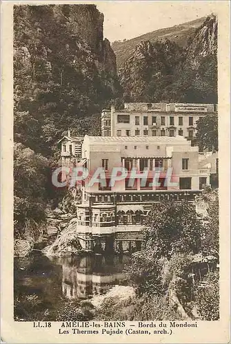 Cartes postales Amelie les bains bords du Mondoni les Thermes Pujde Castan arch