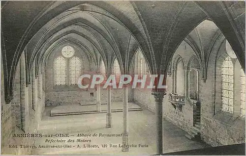 Cartes postales Asnieres sur Oise Abbaye de Royaumont Refectoire des Moines