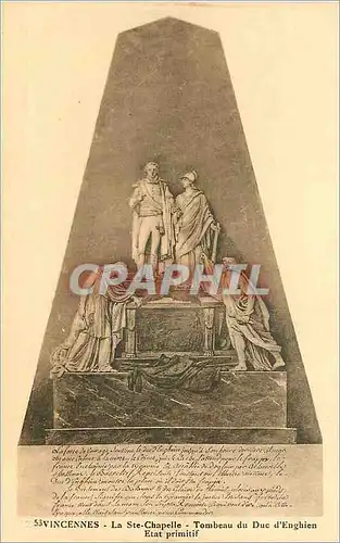 Cartes postales Vincennes La sainte Chapelle Tombeau du Duc d'Enghiem Etat primitif