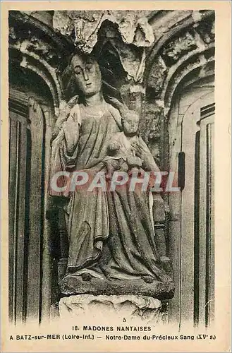 Cartes postales Madones nantaises batz sur mer Loire Inf-Notre Dame du recieux Sng XV e s