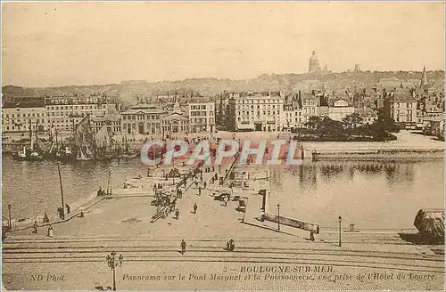 Ansichtskarte AK Boulogne-sur-Mer panorama sur le Pont Marguet et la poissenerie vue de l'hotel du Louvre