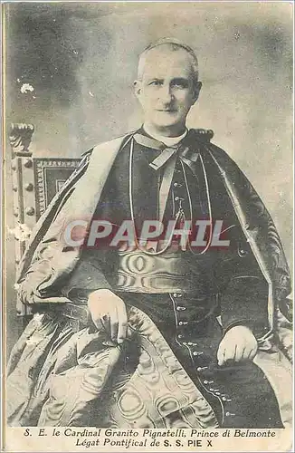 Cartes postales Le cardinae granito Pignatelli Price di Belmonte Legat Pontifical de SSPIE X