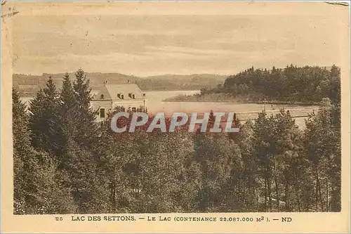 Cartes postales lac des Settons le lac contennce 22 087 000 m3 ND