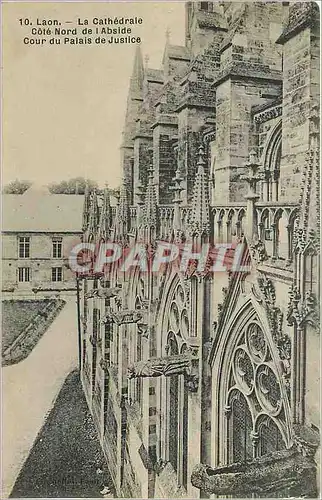 Cartes postales laon la cathedrale cote Nord de l'Abside Cour du Palais de Justice