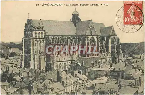 Cartes postales St Quentin Basilique vue du Beffroi PD