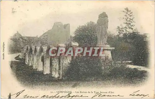 Ansichtskarte AK Compiegne les ruines de la tour Jeanne d'Arc