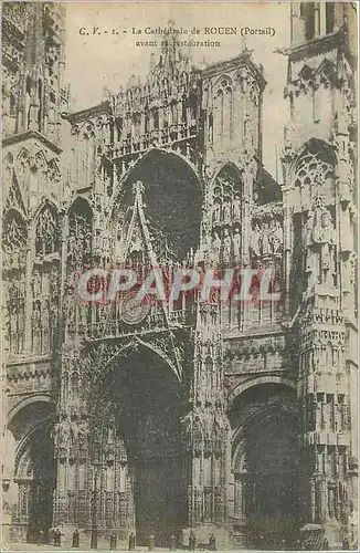 Ansichtskarte AK La cathedrale de Rouen Portail avnt sa restauration