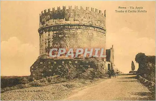 Cartes postales Roma Via Appia Tomba di Cecilia Metella