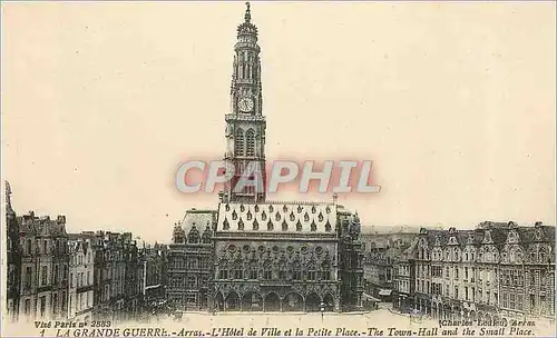 Cartes postales Le grand guerre Arras L' Hotel de Ville et l Petitee Place
