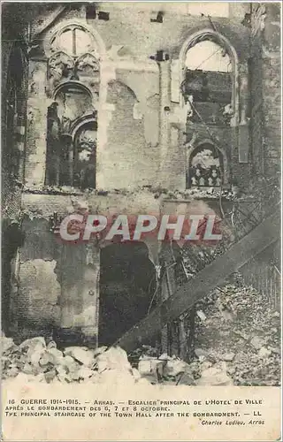 Cartes postales guerre 1914 1915 Arras Escalier principal de L'Hotel de ville apres le bombarement des 6 7 et 8