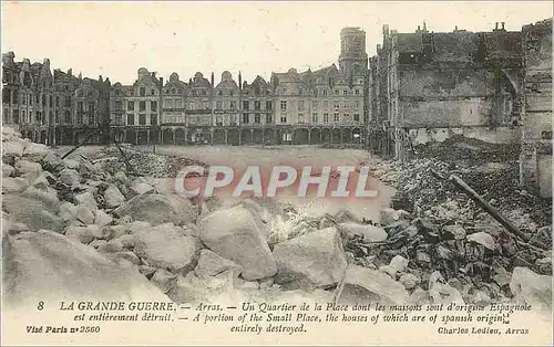 Ansichtskarte AK La Grande Guere Arras Un Qurtier de la Place dont les Maisons d'origine Espagnole