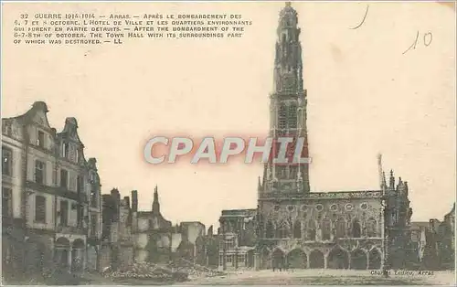 Cartes postales La Grande guerre Arras bombardement 6 7 8 ctobre l'hotel de ville et les quartiers environnants