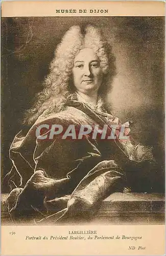 Cartes postales Musee de Dijon largilliere Portrait du preseent Boubier du Parlement de Bourgognes