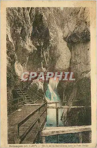 Cartes postales Briancon chutte de la Sarverette sous le pont