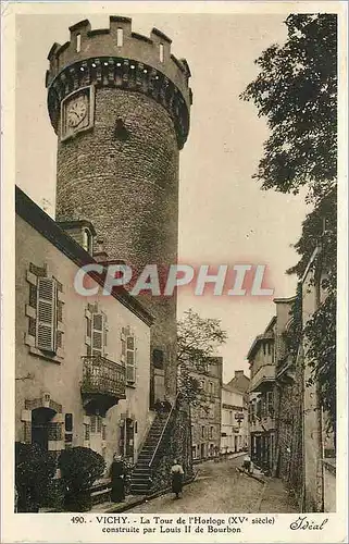 Ansichtskarte AK Vichy la tour de l'horloge XV e siecle construite par Louis II Bourbon