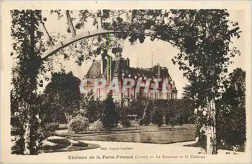 Cartes postales Chateau de la Ferte fresnel Orne la Roseraie et le Chateau