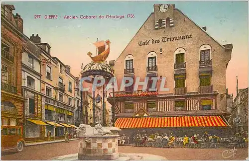 Cartes postales Dieppe Ancien Cabaret de l'Horloge 1736 Cafe des Tribunaux