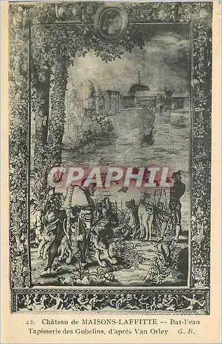 Cartes postales Chateau de maison la feffite bat l'eau Tapisserie des gobelios d'apres Vaa orley