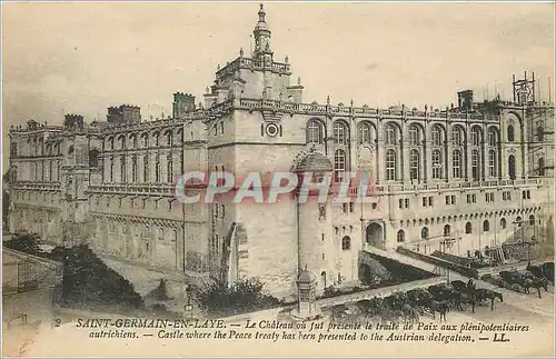 Cartes postales Saint Germain en Laye le Chateau fut Presente le traite de Paix aux pleniipotenliaires