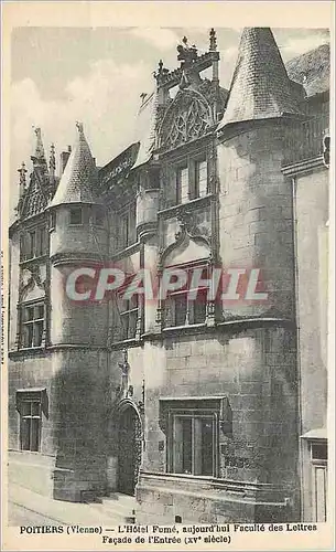 Cartes postales Poitiers Vienne l'hotel Fume aujourd hui Faculte des lettre fcade de l'entr�e Xve siecle