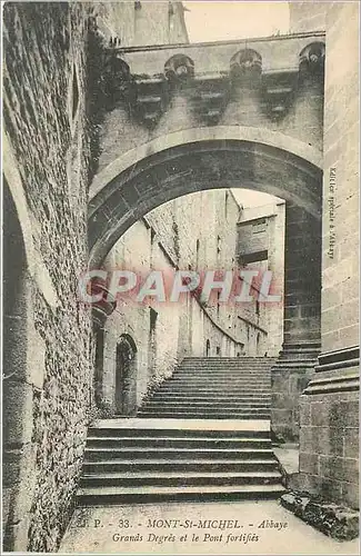 Cartes postales Mont Saint Michel Abbaye Grands Degres et le Pont Fortifies