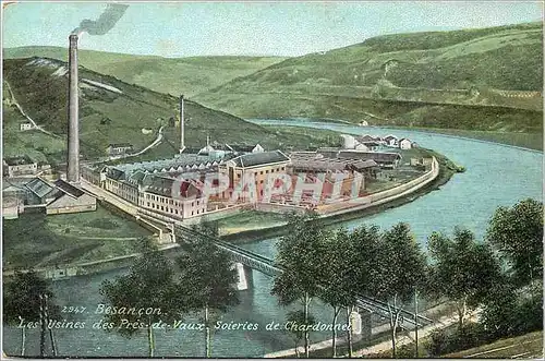 Cartes postales Besancon Les usines des pres de vaux Soieries de chardonne