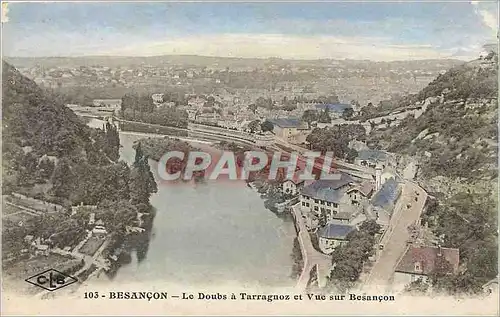 Cartes postales Besancon Le Doubs a trragnoz et vue sur Besancon