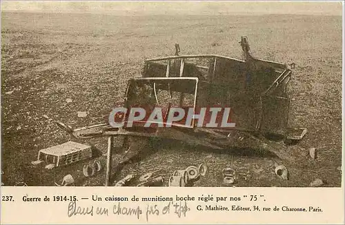 Ansichtskarte AK Guerre e 1914-15 Une caisson de munitions boche regle par nos 75 Militaria
