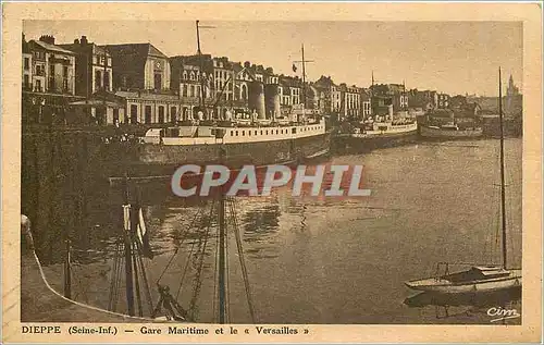 Cartes postales Dieppe Seine Inf gare maritime et le versailles Bateau