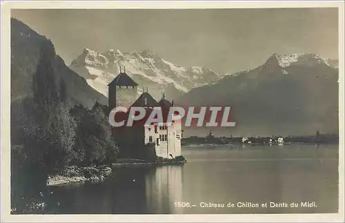 Cartes postales Chateau de Chillon et dents du midi