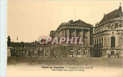 Ansichtskarte AK Palais de Versailles Chapelle et Aile Louis XV