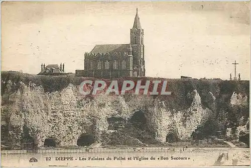 Cartes postales Dieppe les Falaises du Poilet et l'Eglise du Bon Secours