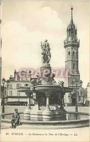 Ansichtskarte AK Evreux La Fontaine et la Tour de l'Horloge