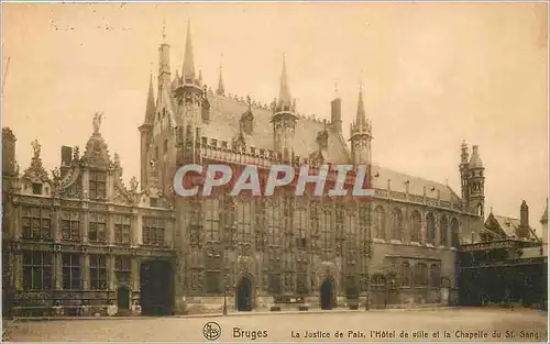Cartes postales Bruges La Justice de Paix l'Hotel de Ville et la Chapelle du St Sang