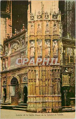 Cartes postales Exterior de la Capilla Mayor de la Catedral de Toledo