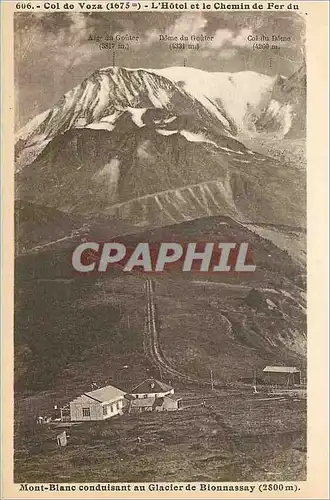 Ansichtskarte AK Col de Voza L'Hotel et le Chemin de Fer du Mont Blanc conduisant au Glacier de Bionnassay