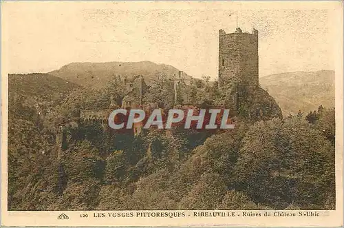 Cartes postales Les Vosges Pittoresque Ribeauville Ruines du Chateau St Ulric